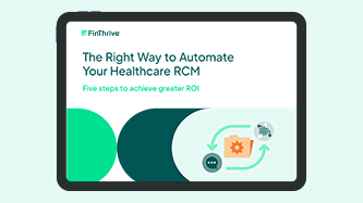 The Right Way to Automate Your Healthcare RCM
