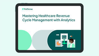 Mastering Healthcare Revenue Cycle Management with Analytics