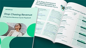 Stop Chasing Revenue: A Proactive Revenue Cycle Playbook&nbsp;