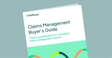Claims Management Buyer's Guide - Twelve considerations for choosing a claims management solution