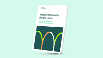 Insurance Discovery Buyer’s Guide – Eight Tips for Choosing the Right Solution