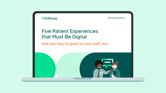 Patient Experience Insight Guide – Enhance the digital patient experience