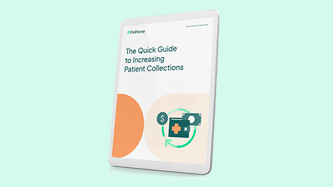 A Quick Guide to Increase Patient Collections